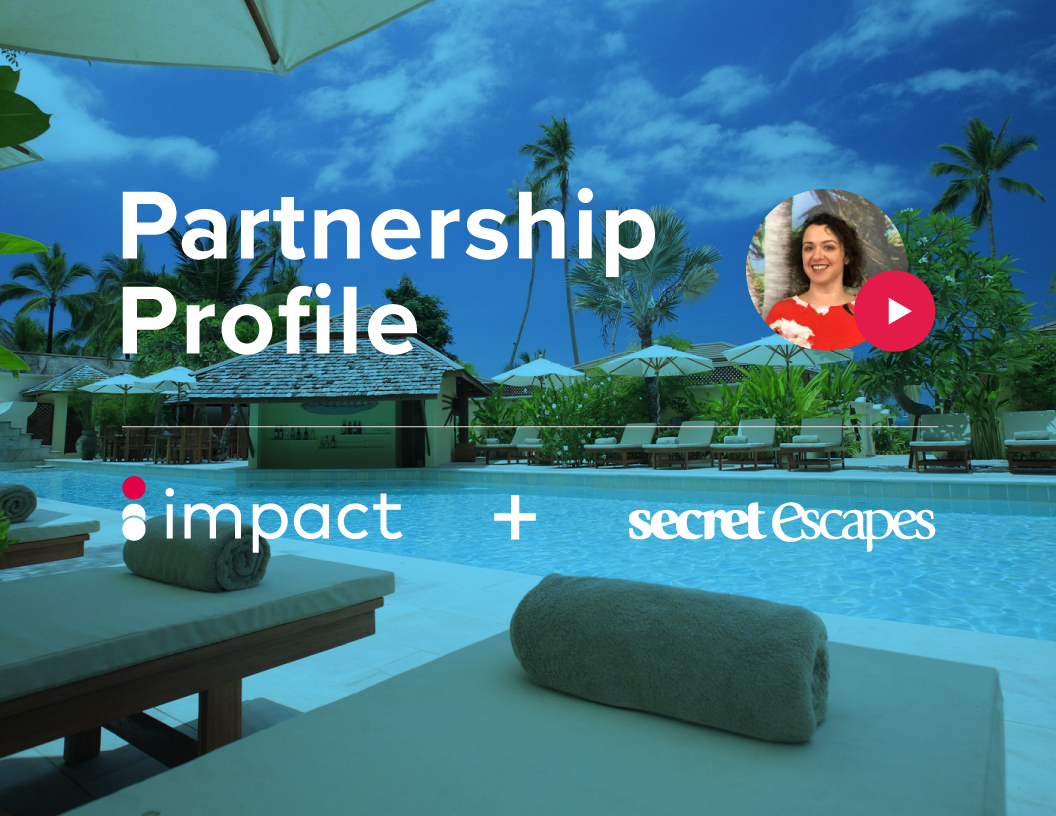 Secret Escapes | Impact
