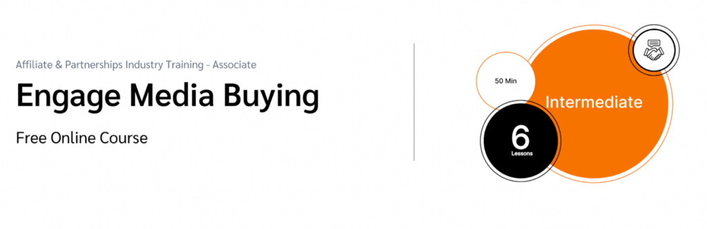 Engage media buying free PXA course