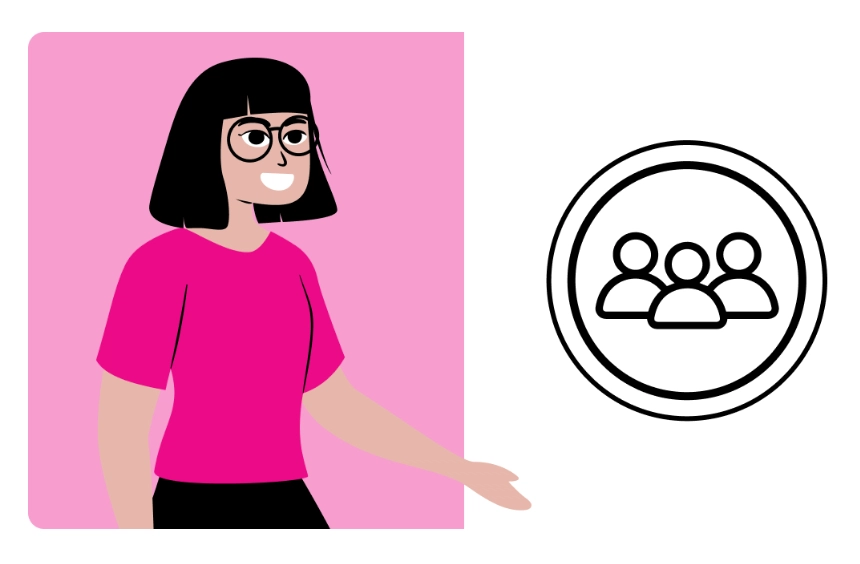 A woman in a bright pink shirt stands beside a simple black icon of three people in a circle, set against a pink background.