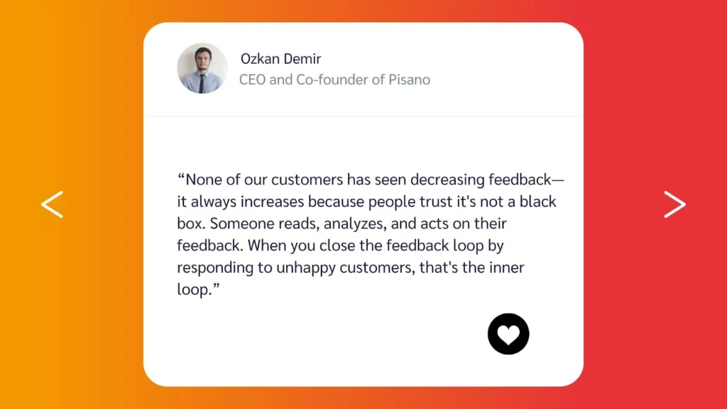 Text quote by Ozkan Demir, CEO of Pisano, discussing the importance of feedback and customer trust in a visually engaging layout.