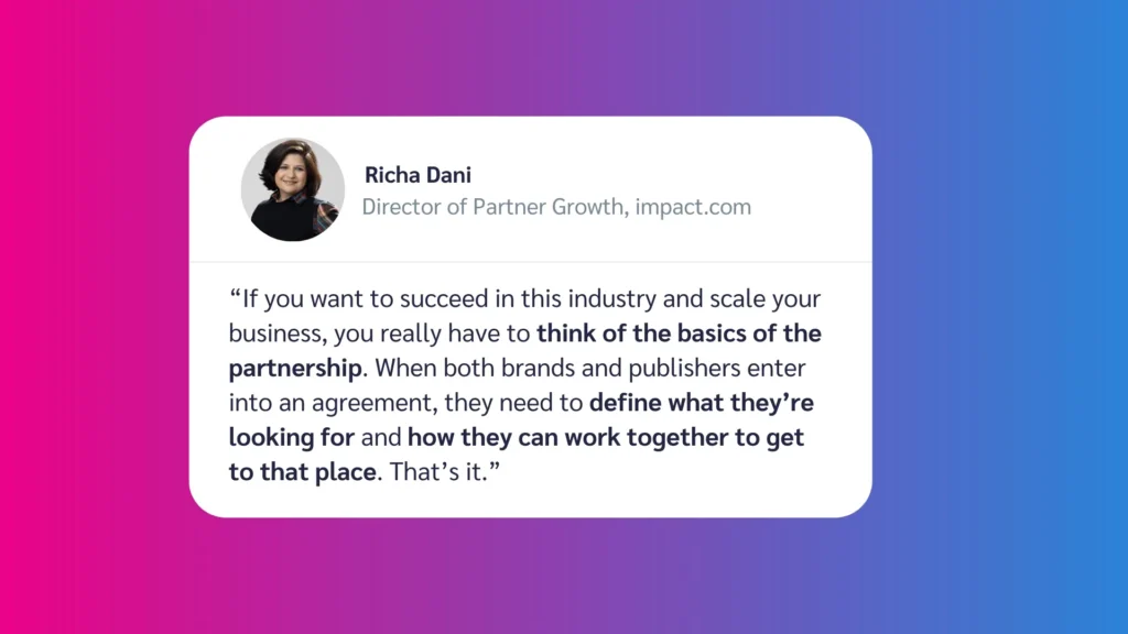 A quote by Richa Dani, Director of Partner Growth at discoverimpact.wpenginepowered.com, emphasizing the importance of partnerships in business success.