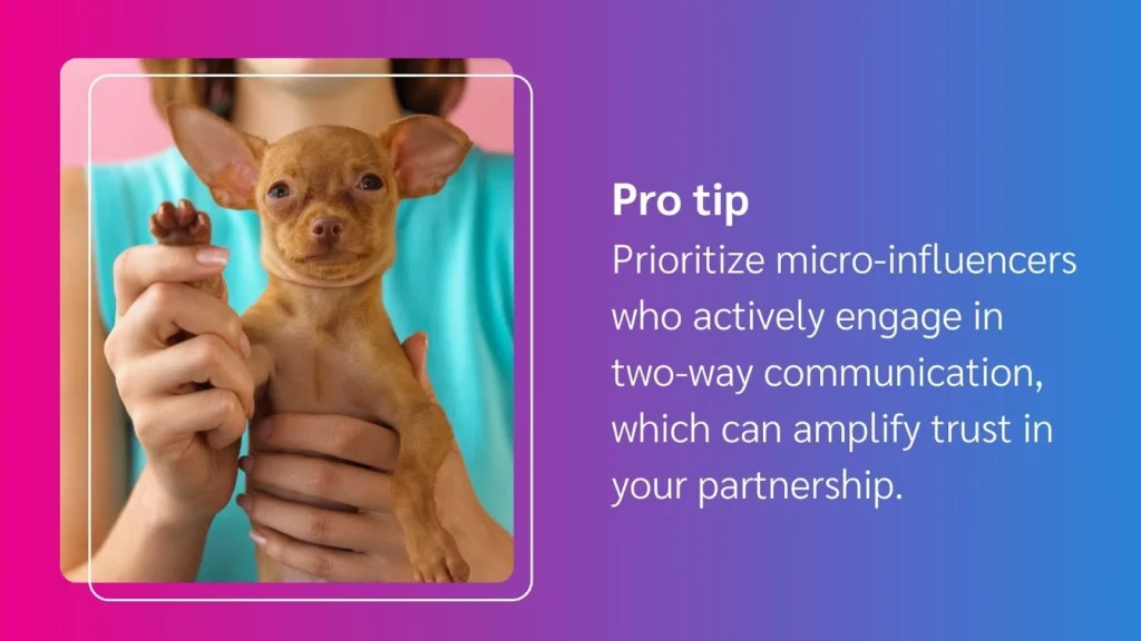 A person holds a small dog, with a colorful gradient background featuring text about engaging with micro-influencers for trust.