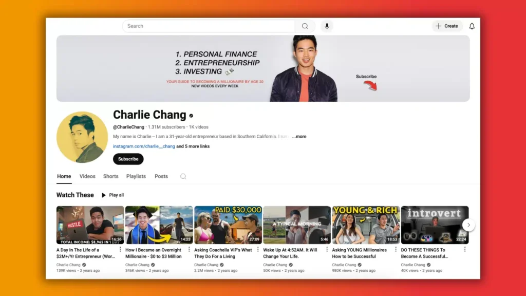 YouTube channel of entrepreneur Charlie Chang, featuring financial tips and videos on wealth-building with vibrant graphics.