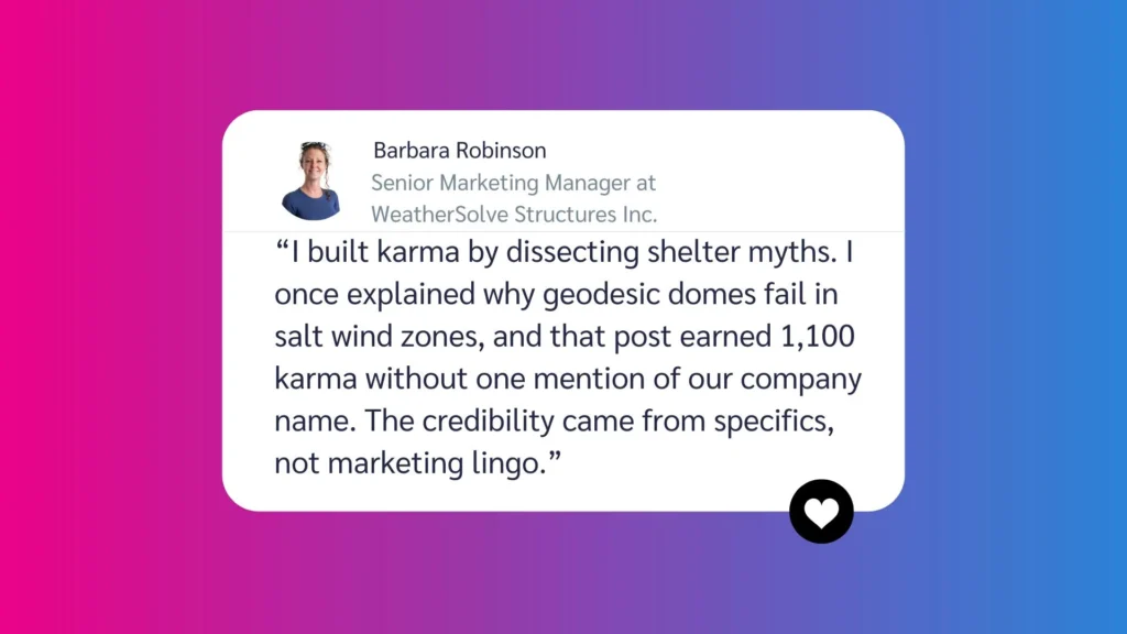 Quote by Barbara Robinson, Senior Marketing Manager at WeatherSolve Structures Inc., discussing building credibility through informative content.