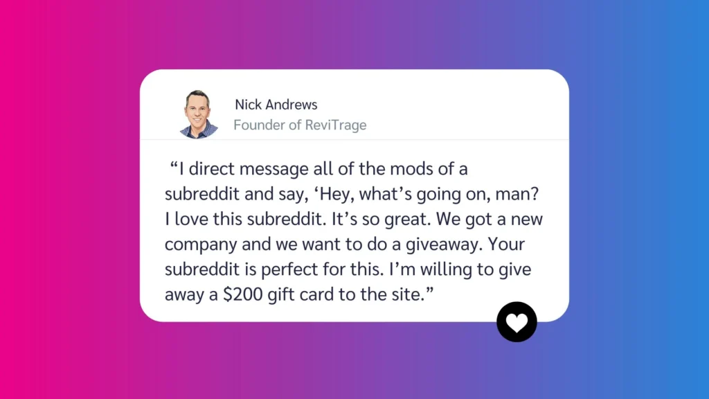A quote from Nick Andrews, founder of ReviTrage, discussing a potential $200 giveaway for a subreddit collaboration.