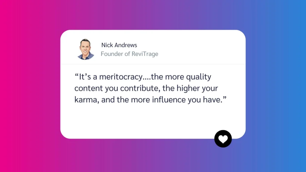 Quote graphic featuring Nick Andrews, Founder of ReviTrage, discussing meritocracy and the value of quality content contribution.